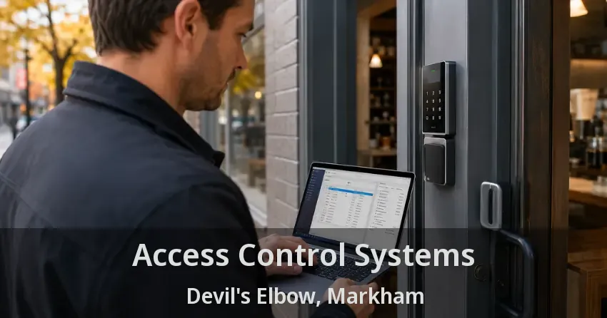 Access Control Systems Devil's Elbow, Markham - ON
