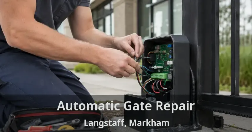 Automatic Gate Repair Langstaff, Markham - ON