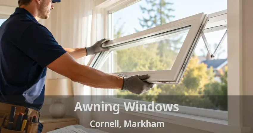 Awning Windows Cornell, Markham - ON