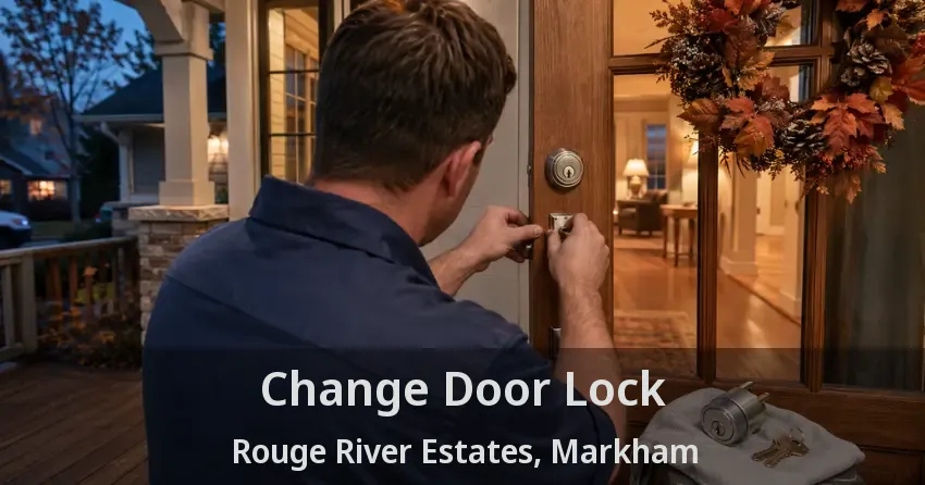 Change Door Lock Rouge River Estates, Markham - ON