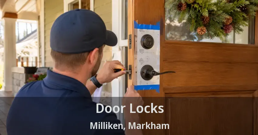 Door Locks Milliken, Markham - ON