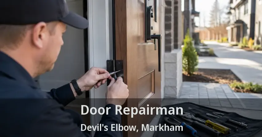 Door Repairman Devil's Elbow, Markham - ON