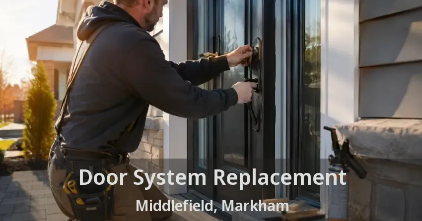 Door System Replacement Middlefield, Markham - ON