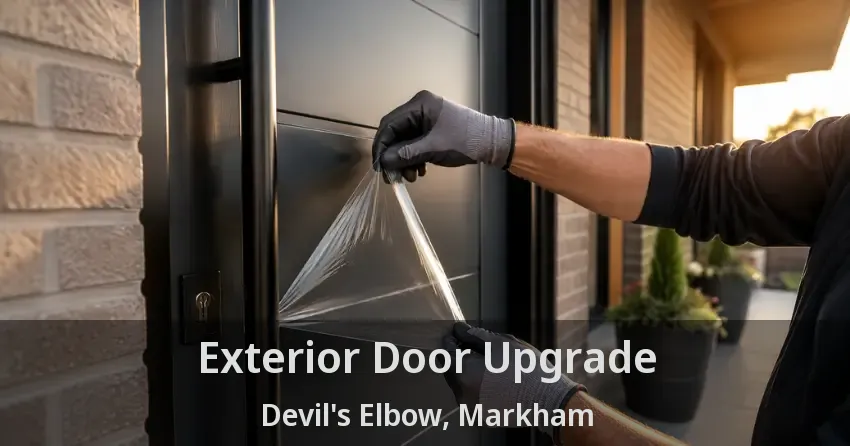 Exterior Door Upgrade Devil's Elbow, Markham - ON
