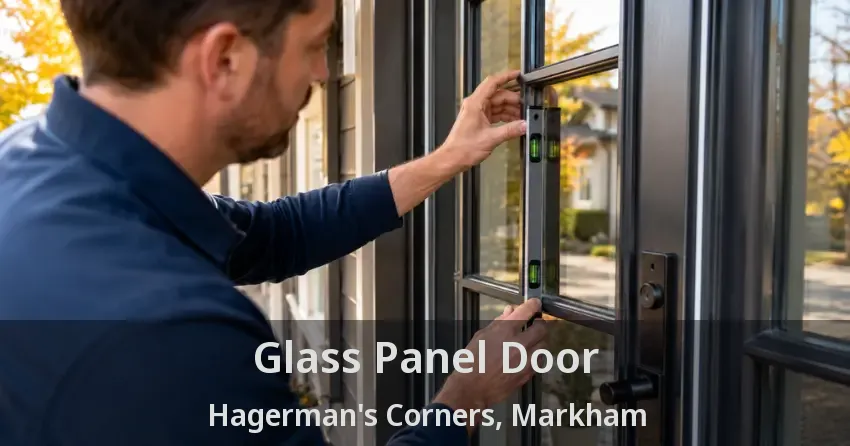 Glass Panel Door Hagerman's Corners, Markham - ON