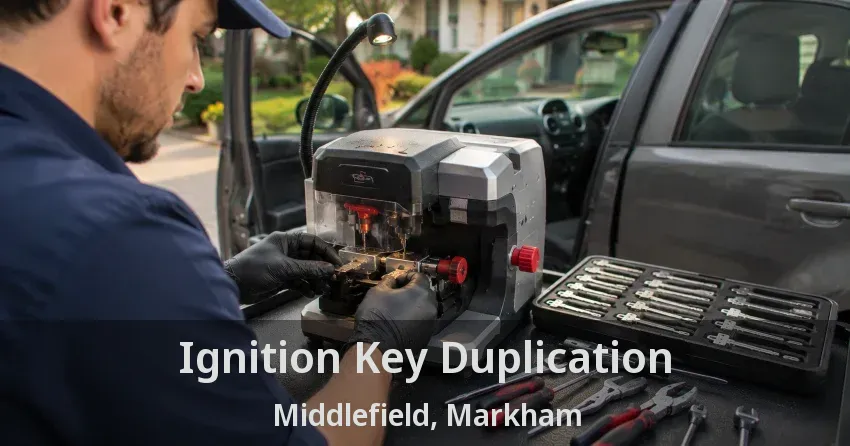 Ignition Key Duplication Middlefield, Markham - ON