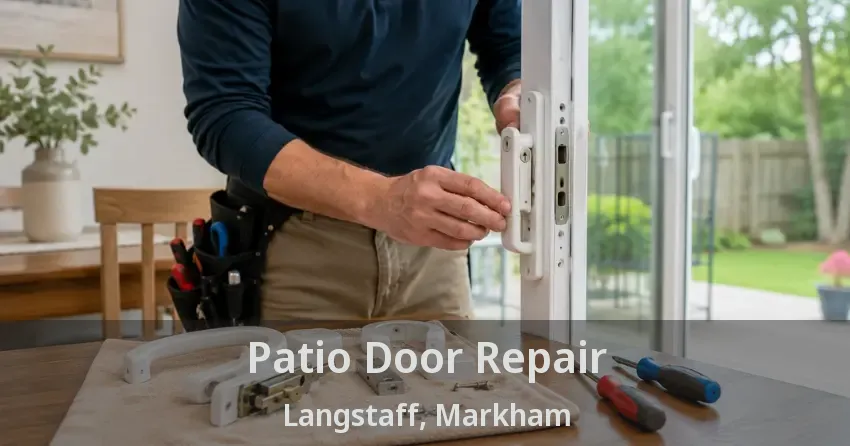 Patio Door Repair Langstaff, Markham - ON
