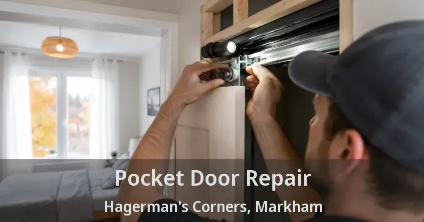 Pocket Door Repair Hagerman's Corners, Markham - ON