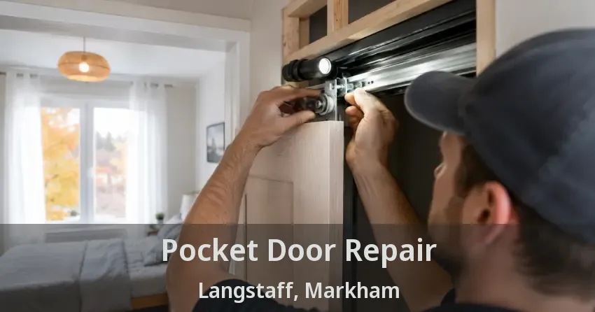 Pocket Door Repair Langstaff, Markham - ON
