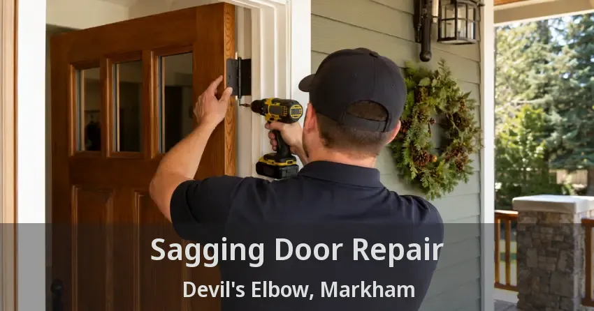 Sagging Door Repair Devil's Elbow, Markham - ON