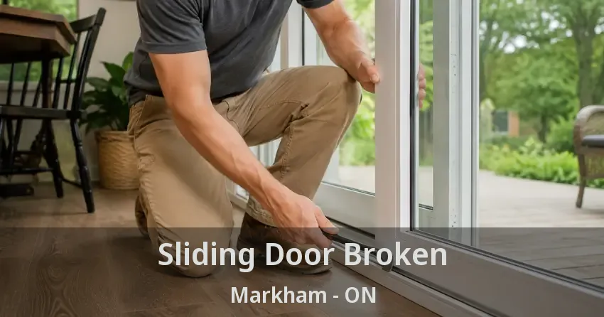 Sliding Door Broken Markham - ON
