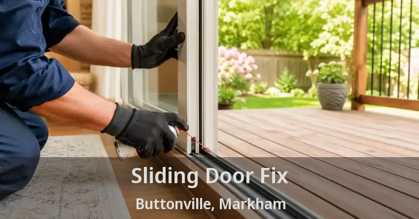 Sliding Door Fix Buttonville, Markham - ON