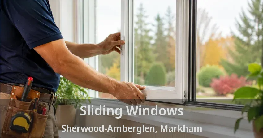 Sliding Windows Sherwood-Amberglen, Markham - ON