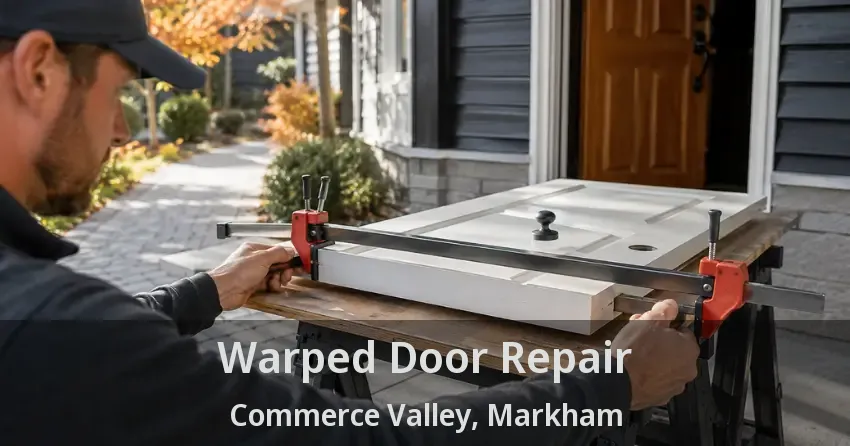Warped Door Repair Commerce Valley, Markham - ON