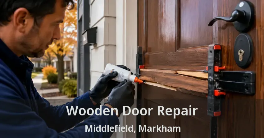Wooden Door Repair Middlefield, Markham - ON